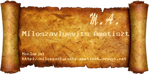 Miloszavlyevits Ametiszt névjegykártya